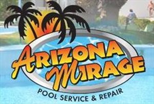 Arizona Mirage for Pool Service & Repair  